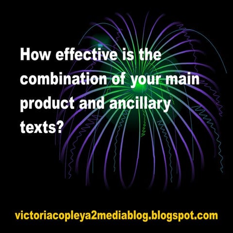 How effective is the combination of your main product and ancillary texts?