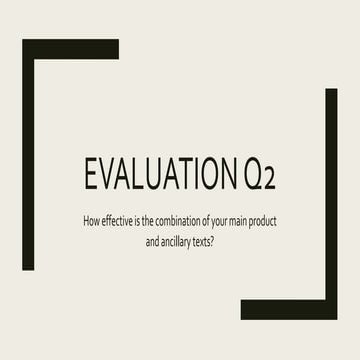 Evaluation Q2