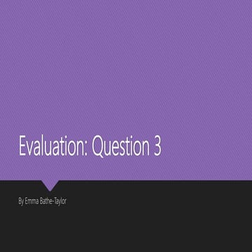 Evaluation Q3