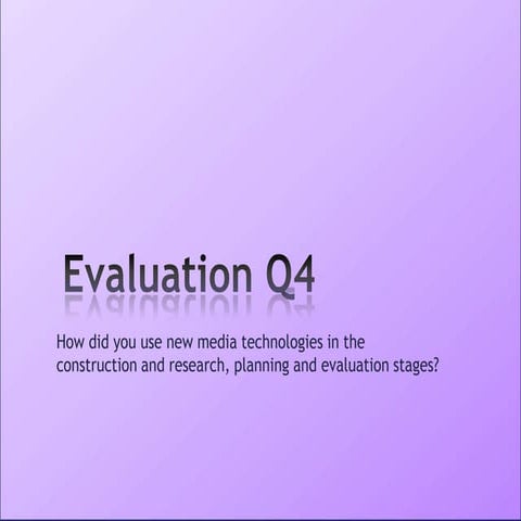 Evaluation: Question 4