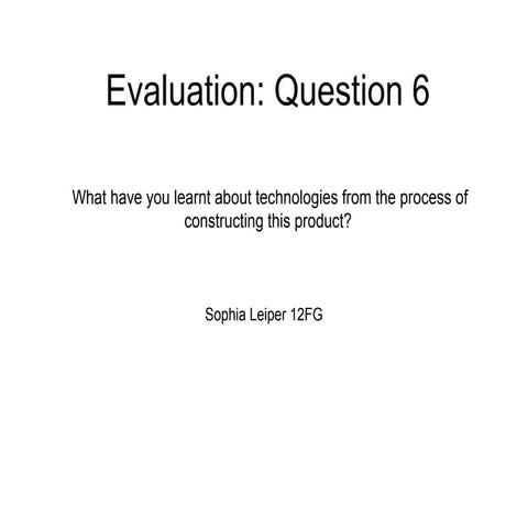 Evaluation q6