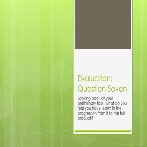 Evaluation q7