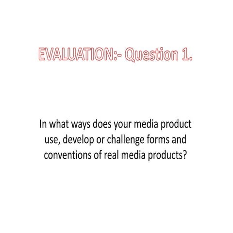 Evaluation question 1.