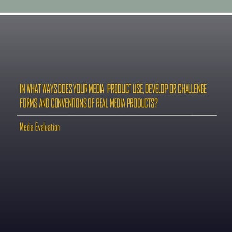 Evaluation question 1