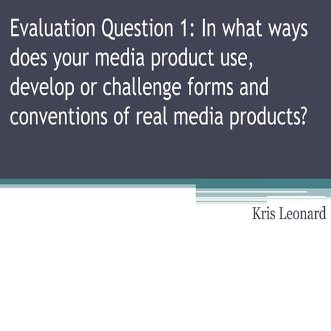 Evaluation question 1