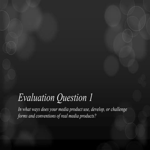 Evaluation question 1