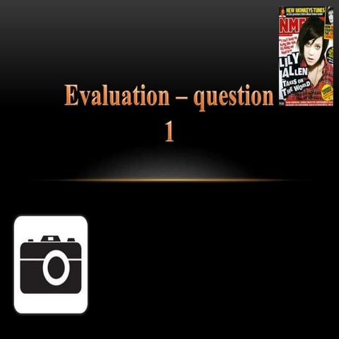 Question 1: In what ways does your media product use, develop or challenge forms and conventions of real media products?
