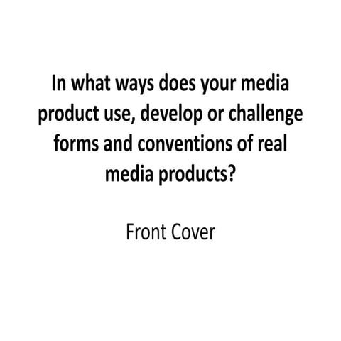 Evaluation Question 1 - Front Cover