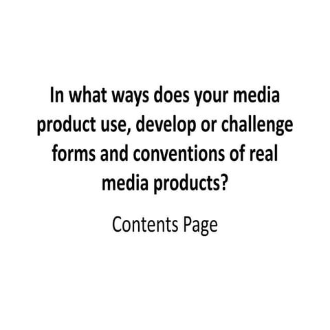 Evaluation Question 1 - Contents Page