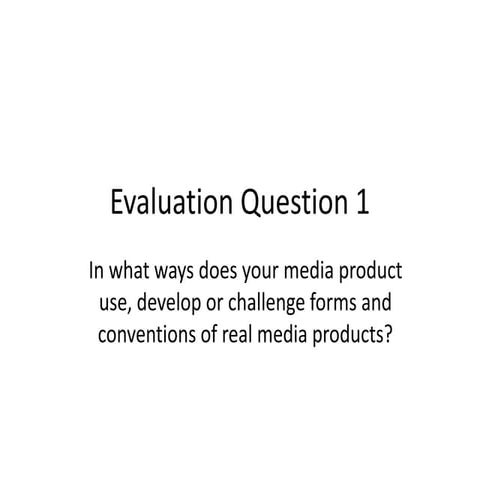 Evaluation question 1 jeannine