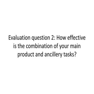 Evaluation question 2