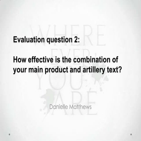 Evaluation question 2.