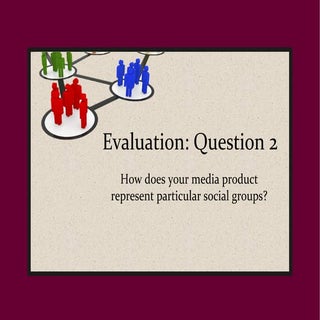 Evaluation question 2