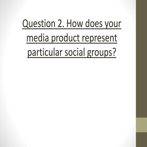 Evaluation question 2