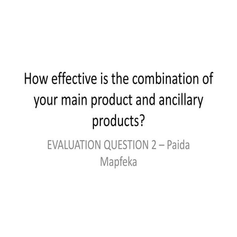 Evaluation question 2