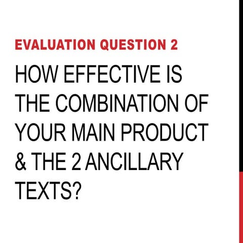 Evaluation question 2