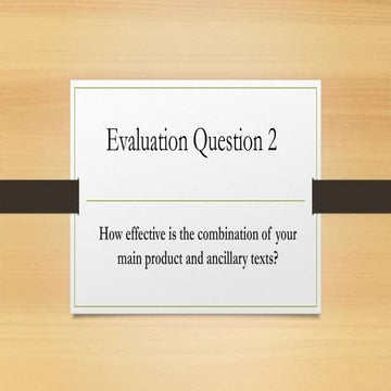 Evaluation question 2 | PPTX