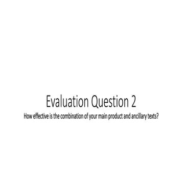 Evaluation question 2