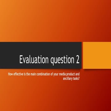 Evaluation question 2
