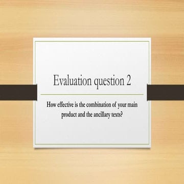 Evaluation question 2