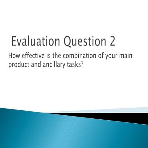 Evaluation question 2 | PPTX