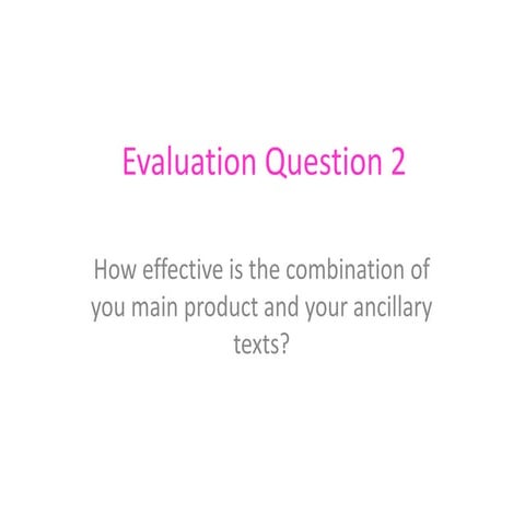 A2 Media Evaluation Question 2 