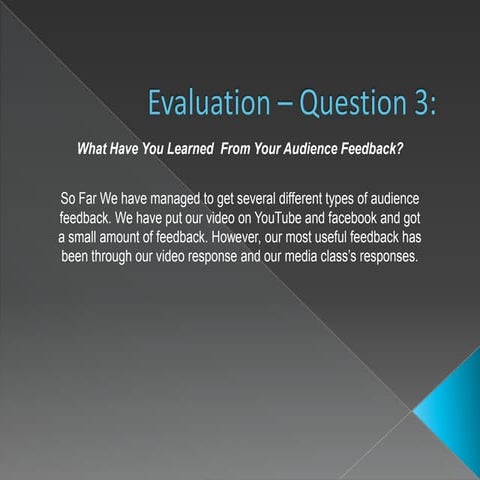 Evaluation – question 3
