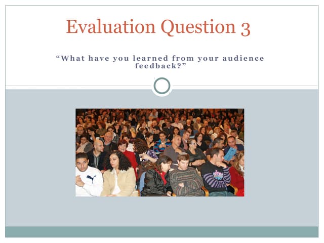 Evaluation question 3