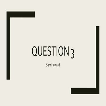Evaluation Question 3