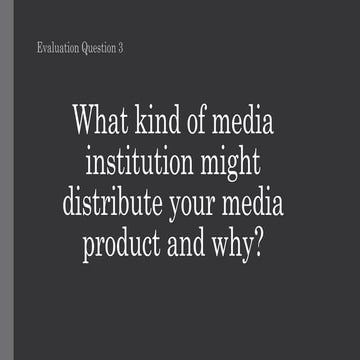 Evaluation question 3