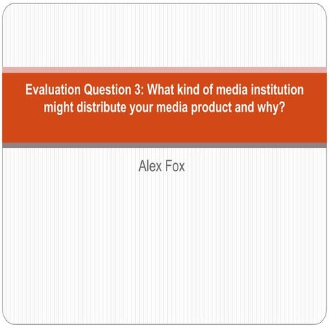 Evaluation question 3