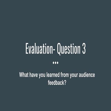 Evaluation question 3