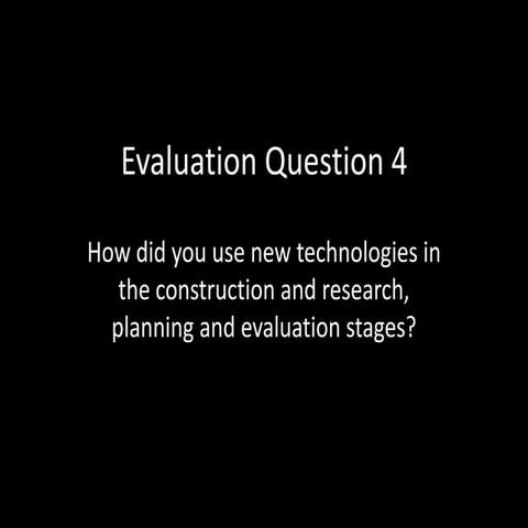 Evaluation question 4