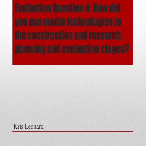 Evaluation question 4