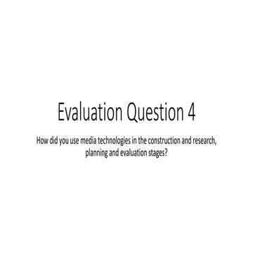 Evaluation question 4
