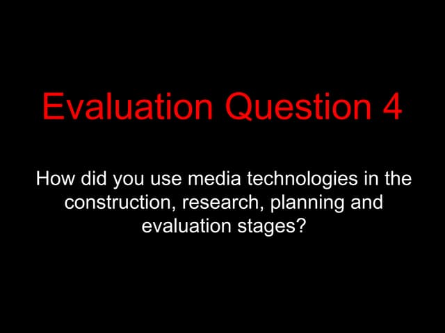 Evaluation question 4
