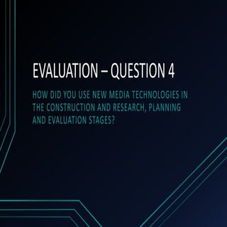 Evaluation – question 4