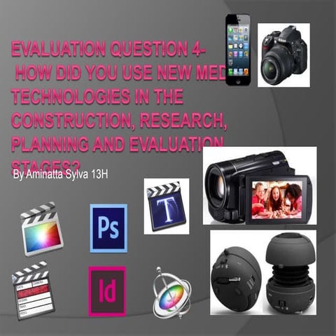 Evaluation Question 4 