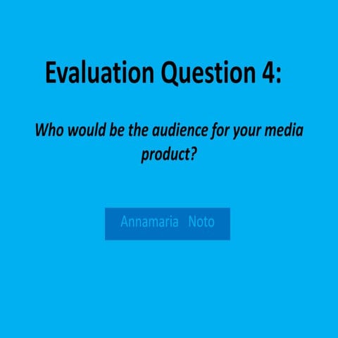 Evaluation question 4