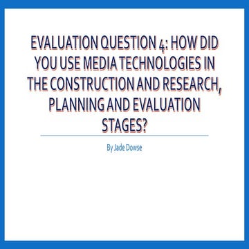 Evaluation Question 4