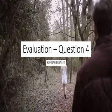 Evaluation – Question 4
