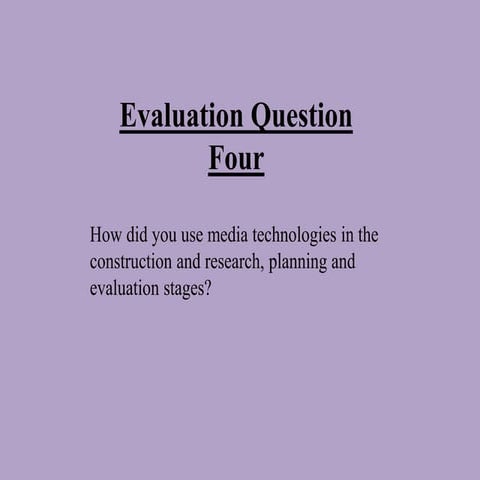 Evaluation question 4