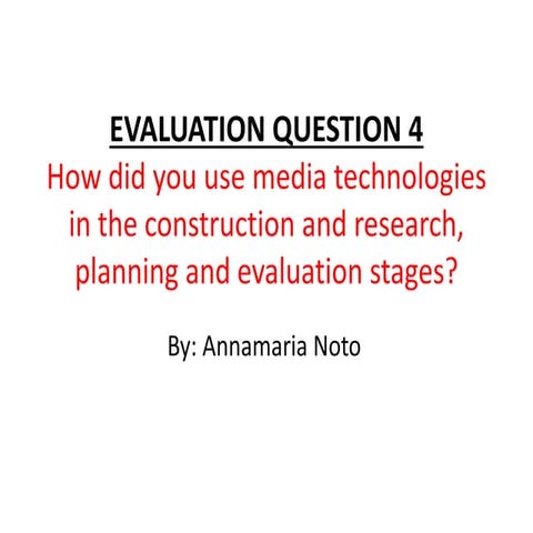 Evaluation question 4