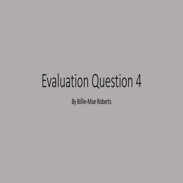 Evaluation question 4