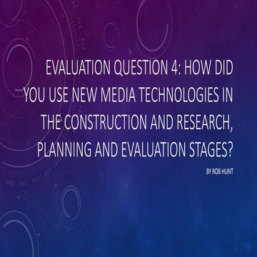 Evaluation Question 4