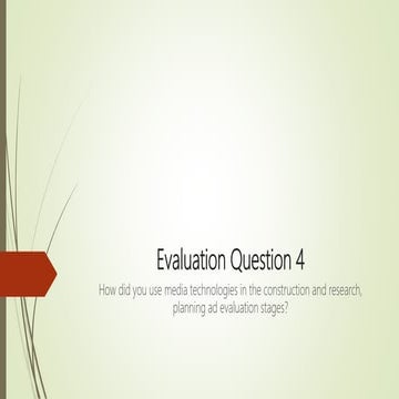 Evaluation question 4