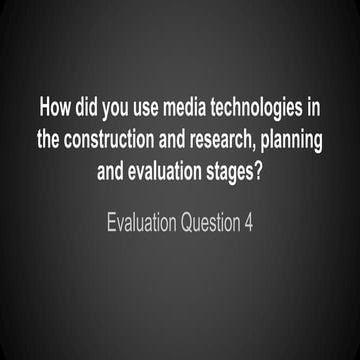 Evaluation Question Number 4