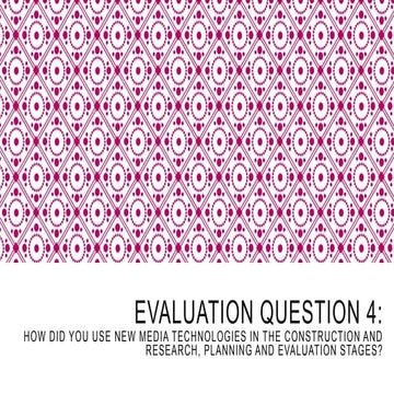 Evaluation Question 4