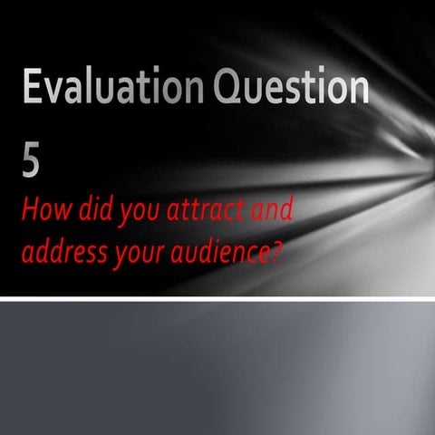 Evaluation question 5