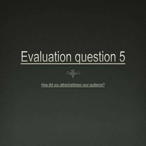Evaluation question 5 - AS Media Studies Evalution